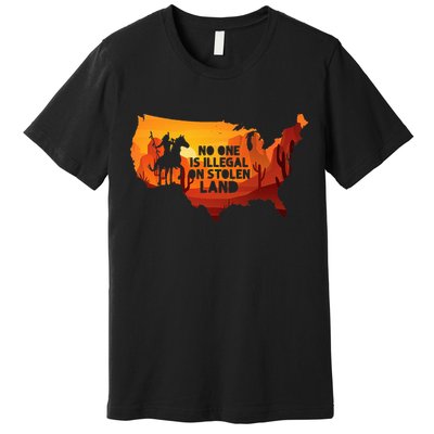 No One Is Illegal On Stolen Land Support Immigration Premium T-Shirt