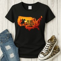 No One Is Illegal On Stolen Land Support Immigration Womens T-Shirt
