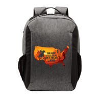 No One Is Illegal On Stolen Land Support Immigration Vector Backpack