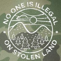 No One Is Illegal On Stolen Land Native Tribe Legacy Tie Dye Trucker Hat
