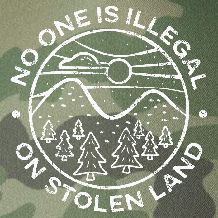 No One Is Illegal On Stolen Land Native Tribe Legacy Tie Dye Trucker Hat