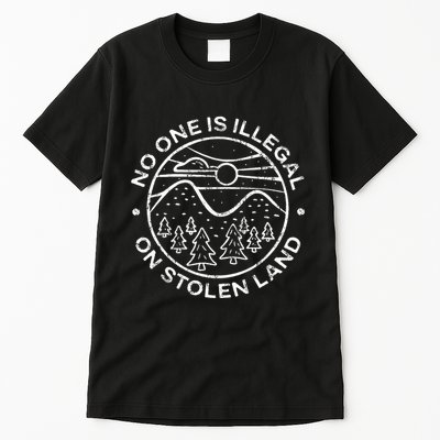 No One Is Illegal On Stolen Land Native Tribe Tall T-Shirt