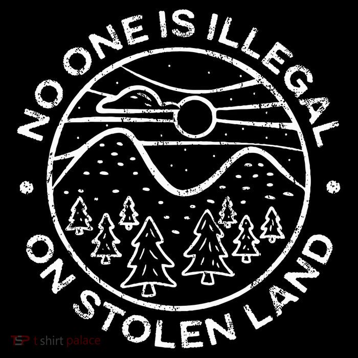 No One Is Illegal On Stolen Land Native Tribe Flatbill Hat