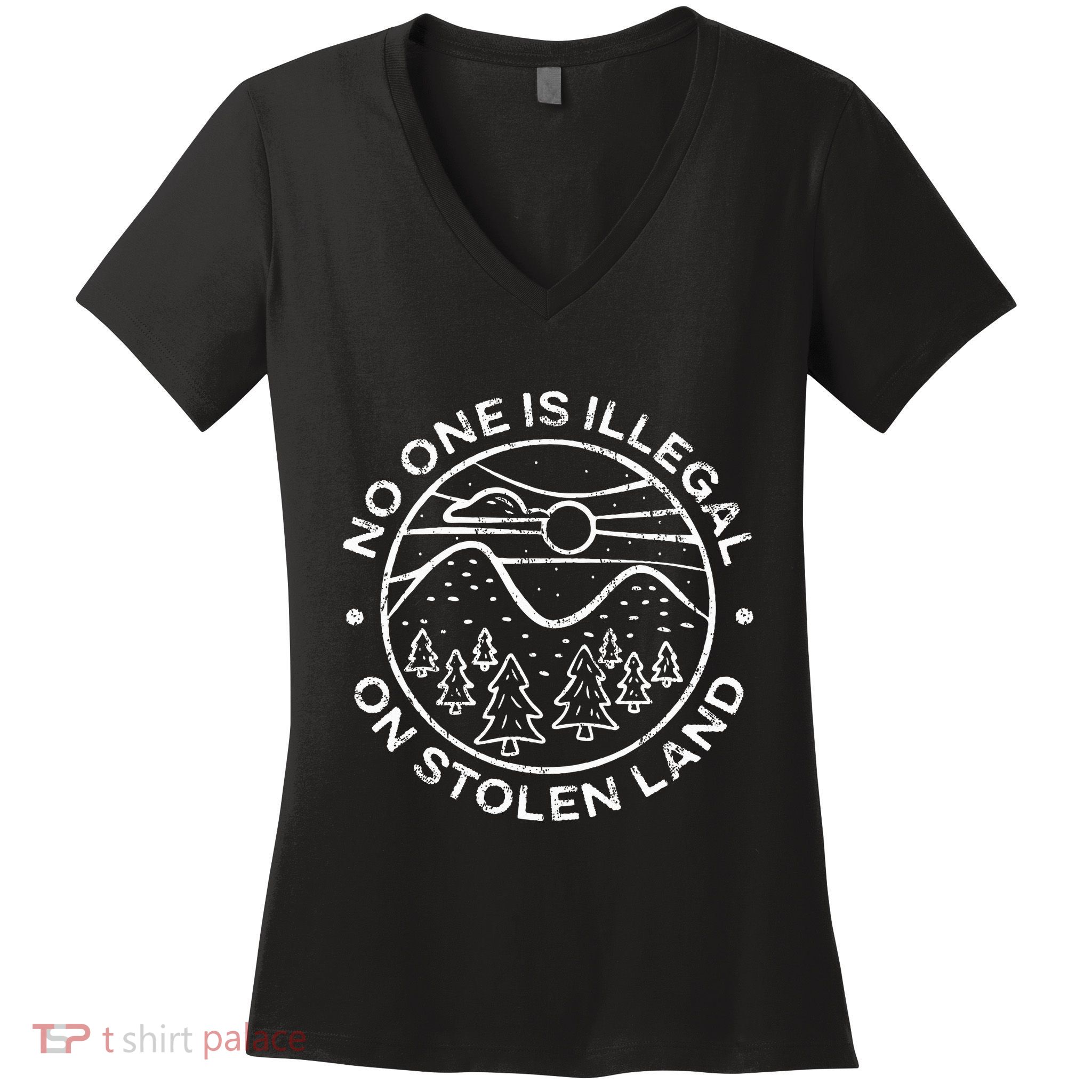 No One Is Illegal On Stolen Land Native Tribe Women's V-Neck T-Shirt