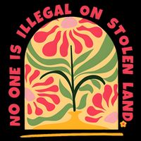 No One Is Illegal On Stolen Land Human Rights Immigration Impact Tech Backpack