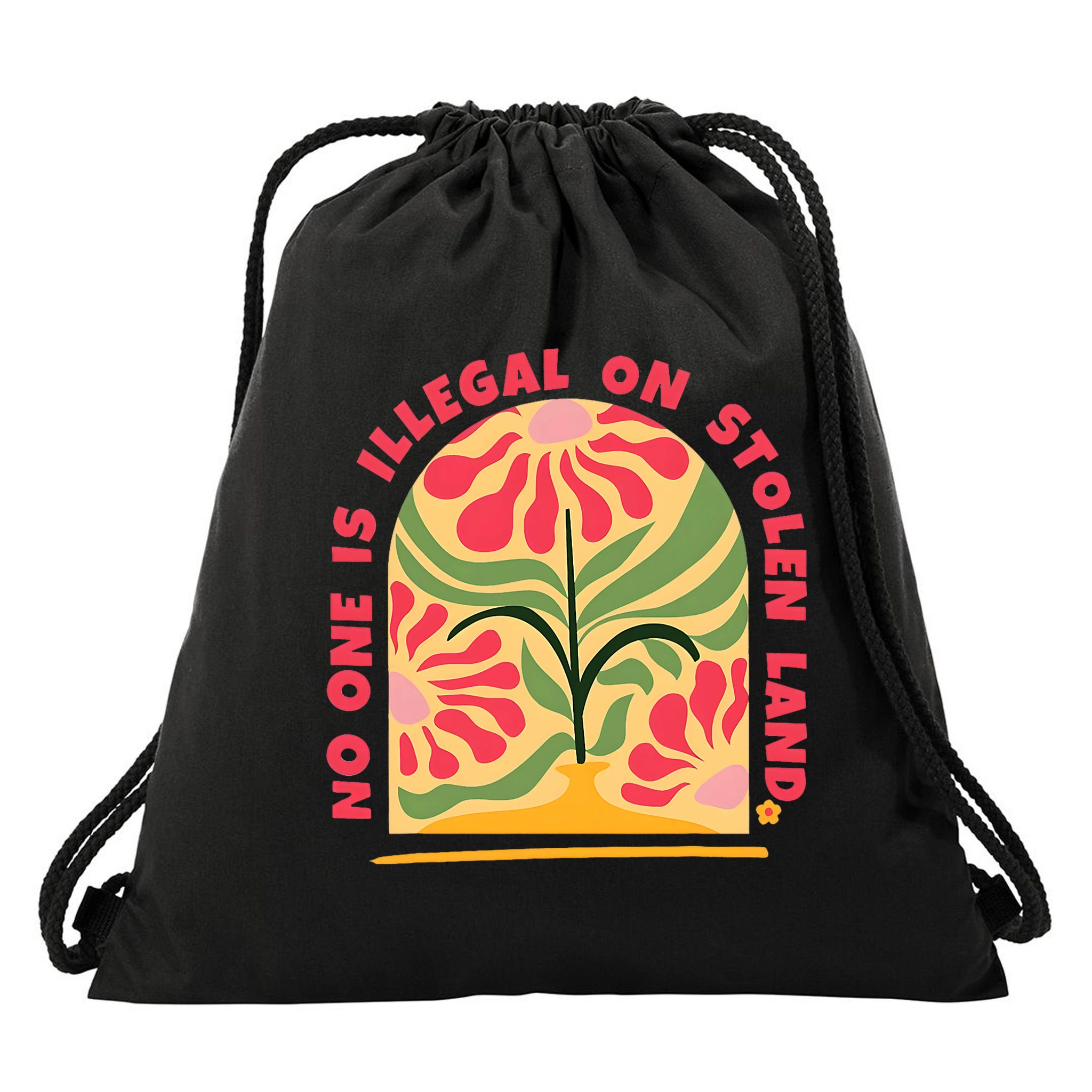 No One Is Illegal On Stolen Land Human Rights Immigration Drawstring Bag