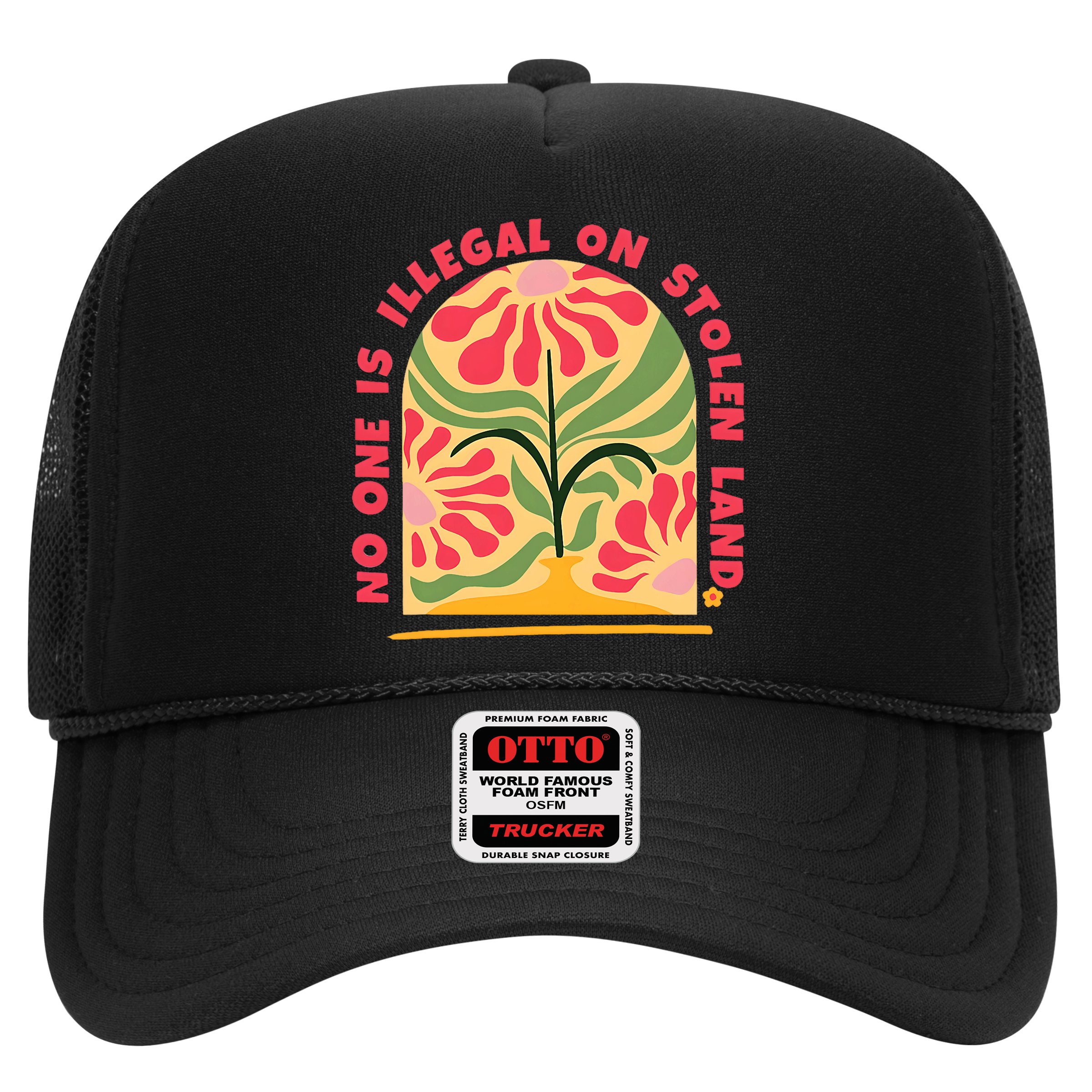 No One Is Illegal On Stolen Land Human Rights Immigration Hat
