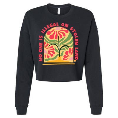 No One Is Illegal On Stolen Land Human Rights Immigration Cropped Pullover Crew