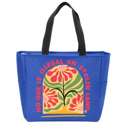 No One Is Illegal On Stolen Land Human Rights Immigration Zip Tote Bag