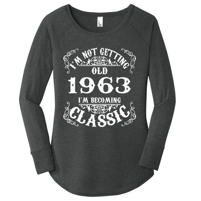 Not Old I Am Classic 1963 60th Birthday Gift For 60 Year Old Women's Perfect Tri Tunic Long Sleeve Shirt