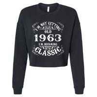 Not Old I Am Classic 1963 60th Birthday Gift For 60 Year Old Cropped Pullover Crew