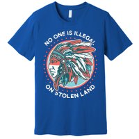 No One Is Illegal On Stolen Land Anti Trump Protest Premium T-Shirt