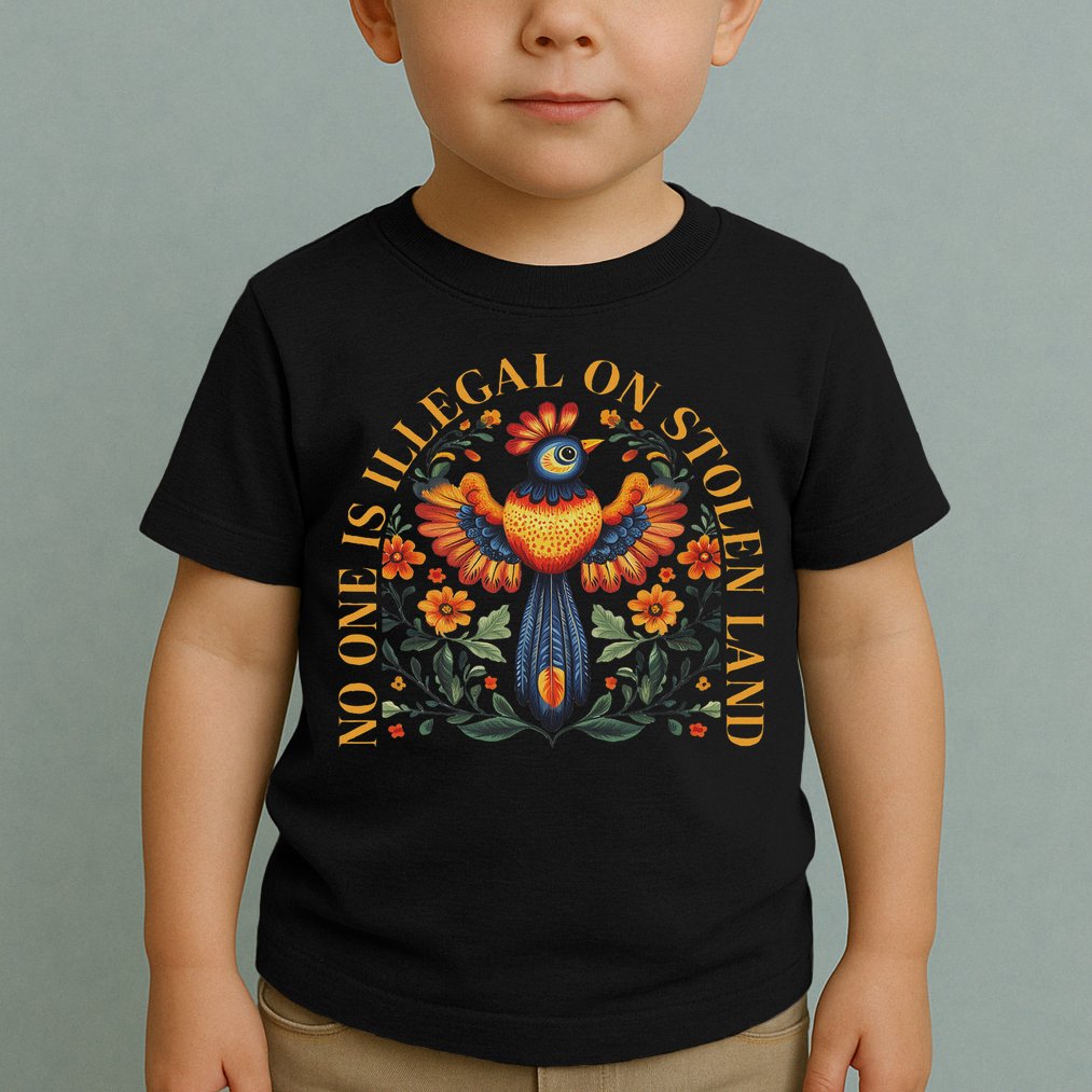 No One Is Illegal On Stolen Land Native Americans Vintage Toddler T-Shirt