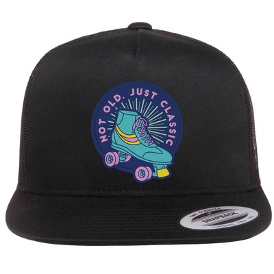 Not Old Just Classic Rollerskate Flatbill Hat