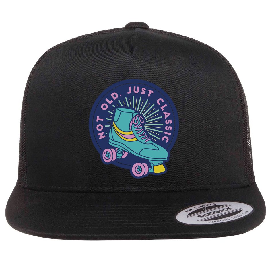 Not Old Just Classic Rollerskate Flat Bill Trucker Hat