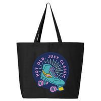 Not Old Just Classic Rollerskate 25L Jumbo Tote
