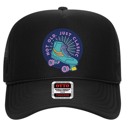 Not Old Just Classic Rollerskate Trucker Hat