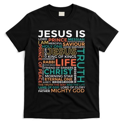 Names Of Jesus Jesus Is Christian T-Shirt