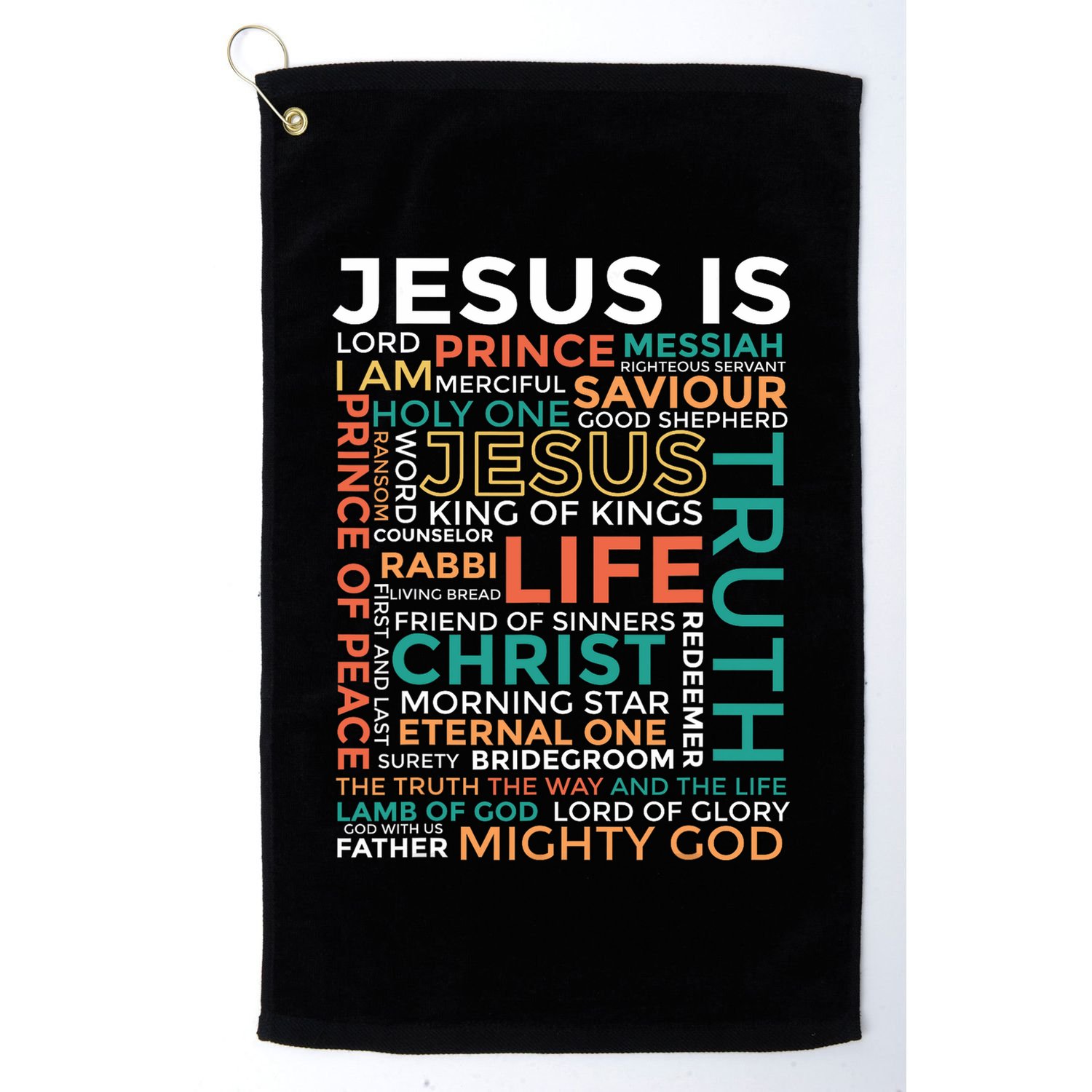 Names Of Jesus Jesus Is Christian Golf Towel