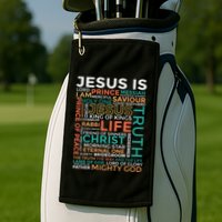 Names Of Jesus Jesus Is Christian Golf Towel