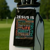Names Of Jesus Jesus Is Christian Golf Towel