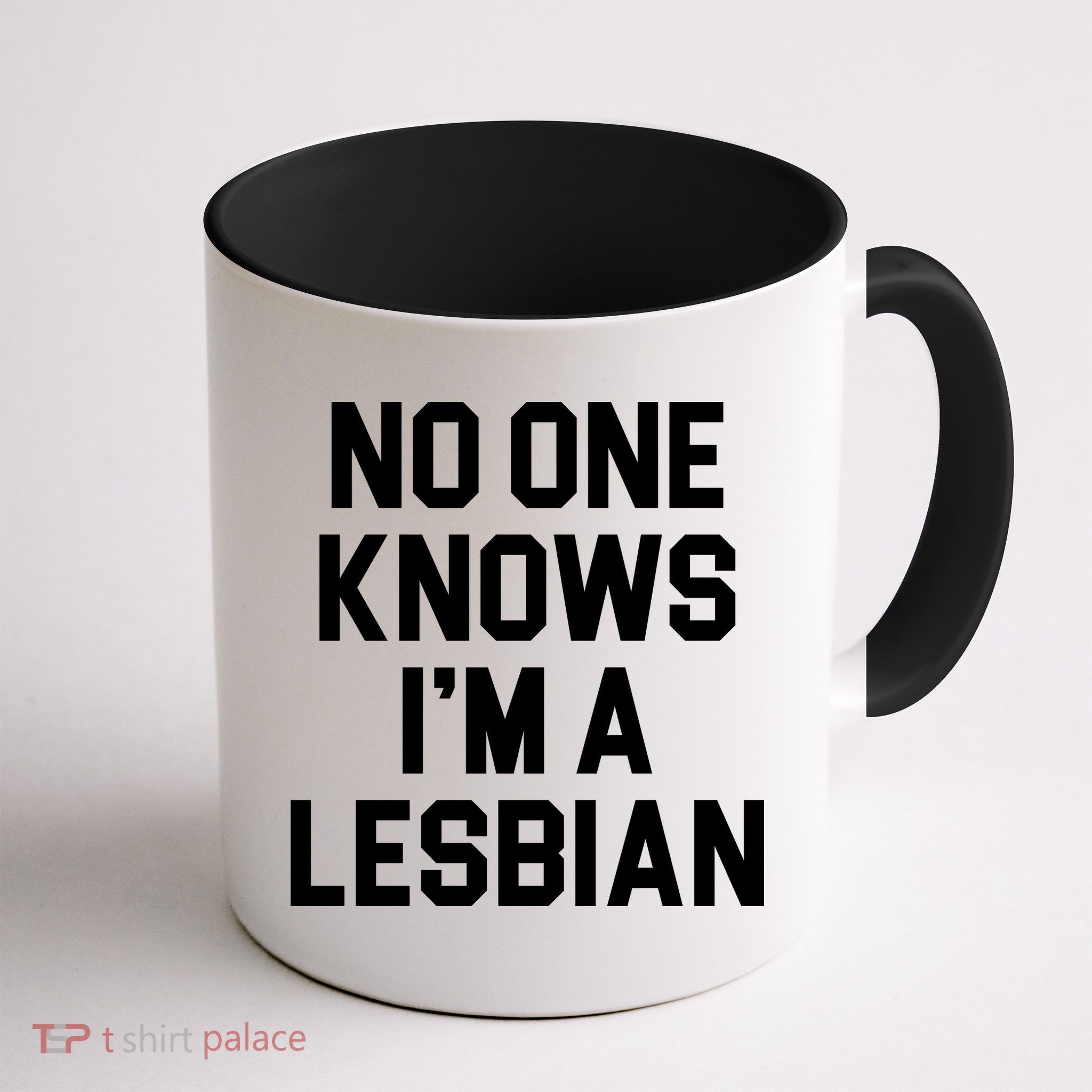 No One Knows I'm A Lesbian Mug