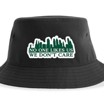 No One Likes Us We DonT Care Design Sustainable Bucket Hat