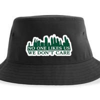 No One Likes Us We DonT Care Design Sustainable Bucket Hat