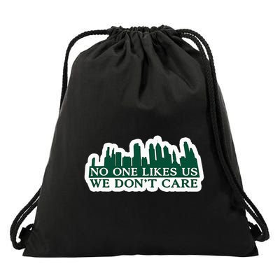 No One Likes Us We DonT Care Design Drawstring Bag