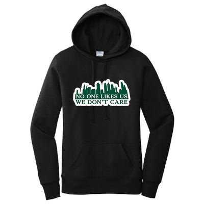 No One Likes Us We DonT Care Design Women's Pullover Hoodie