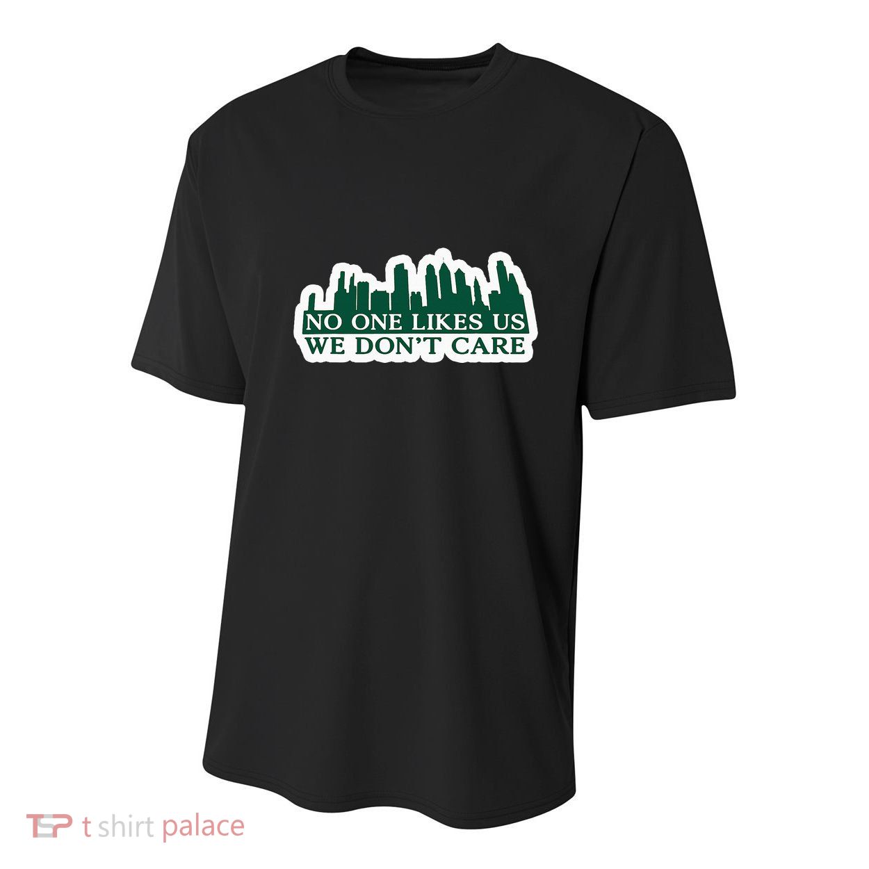 No One Likes Us We DonT Care Design Youth Performance Sprint T-Shirt