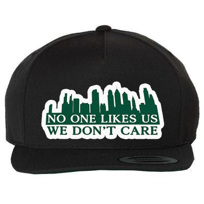 No One Likes Us We DonT Care Design Wool Snapback Cap