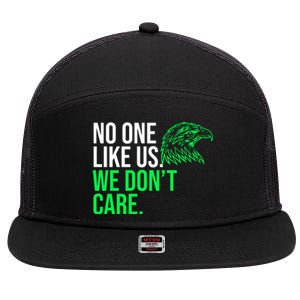 No One Likes Us We DonT Care Football Fan 7 Panel Mesh Trucker Snapback Hat