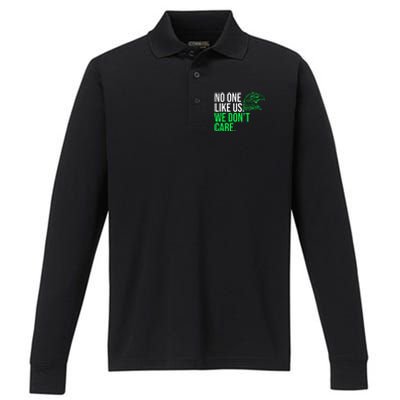 No One Likes Us We DonT Care Football Fan Performance Long Sleeve Polo