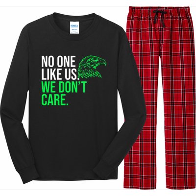 No One Likes Us We DonT Care Football Fan Long Sleeve Pajama Set