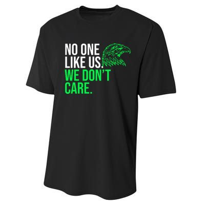 No One Likes Us We DonT Care Football Fan Performance Sprint T-Shirt