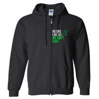 No One Likes Us We DonT Care Football Fan Full Zip Hoodie