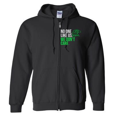 No One Likes Us We DonT Care Football Fan Full Zip Hoodie