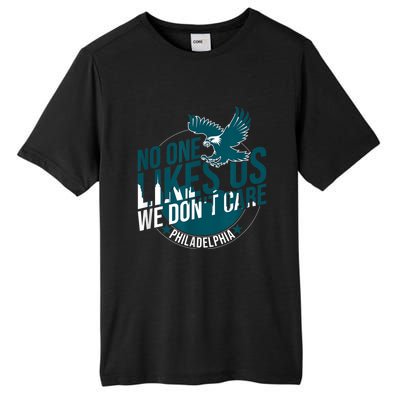 No One Likes Us We Don't Care Vintage Philly Bird Gang Funny Tall Fusion ChromaSoft Performance T-Shirt