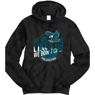 No One Likes Us We Don't Care Vintage Philly Bird Gang Funny Tie Dye Hoodie