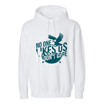 No One Likes Us We Don't Care Vintage Philly Bird Gang Funny Garment-Dyed Fleece Hoodie