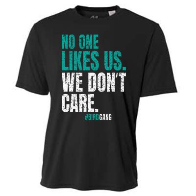 No One Likes Us We Don't Care Motivational Philly Vintage Cooling Performance Crew T-Shirt