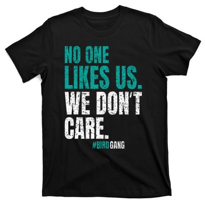 No One Likes Us We Don't Care Motivational Philly Vintage T-Shirt