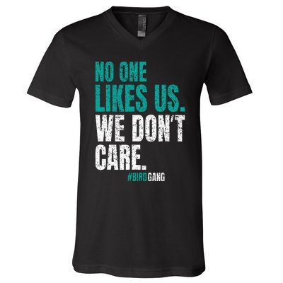 No One Likes Us We Don't Care Motivational Philly Vintage V-Neck T-Shirt