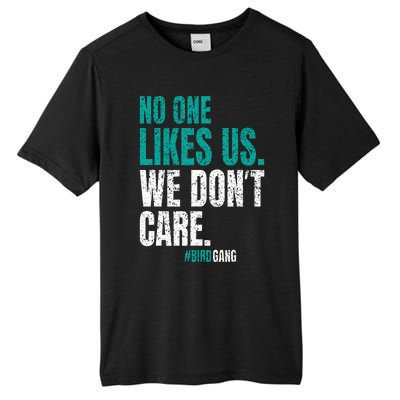 No One Likes Us We Don't Care Motivational Philly Vintage Tall Fusion ChromaSoft Performance T-Shirt