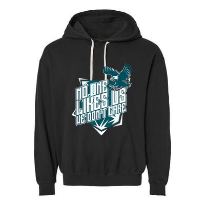 No One Likes Us We Don't Care Vintage Philly No One Likes Us We Don't Care Garment-Dyed Fleece Hoodie