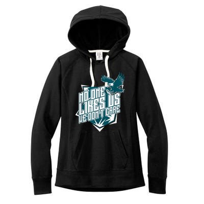 No One Likes Us We Don't Care Vintage Philly No One Likes Us We Don't Care Women's Fleece Hoodie