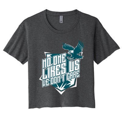 No One Likes Us We Don't Care Vintage Philly No One Likes Us We Don't Care Women's Crop Top Tee