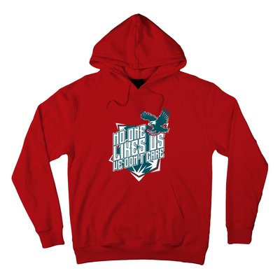 No One Likes Us We Don't Care Vintage Philly No One Likes Us We Don't Care Hoodie