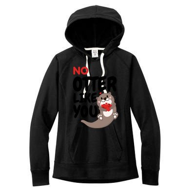 No Otter Like You Funny Otter Phrase Sweet Otter Gift Women's Fleece Hoodie